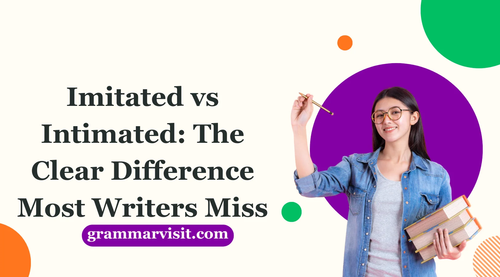 Imitated vs Intimated