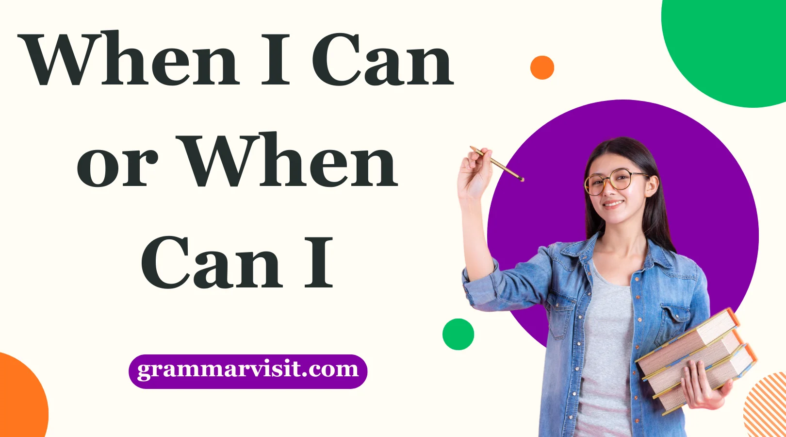 When I Can or When Can I