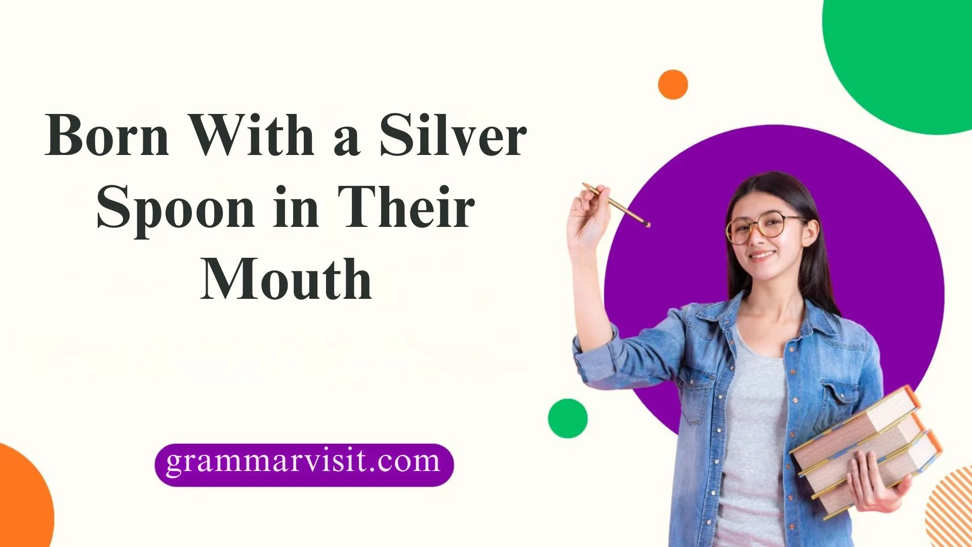 Born With a Silver Spoon in Their Mouth