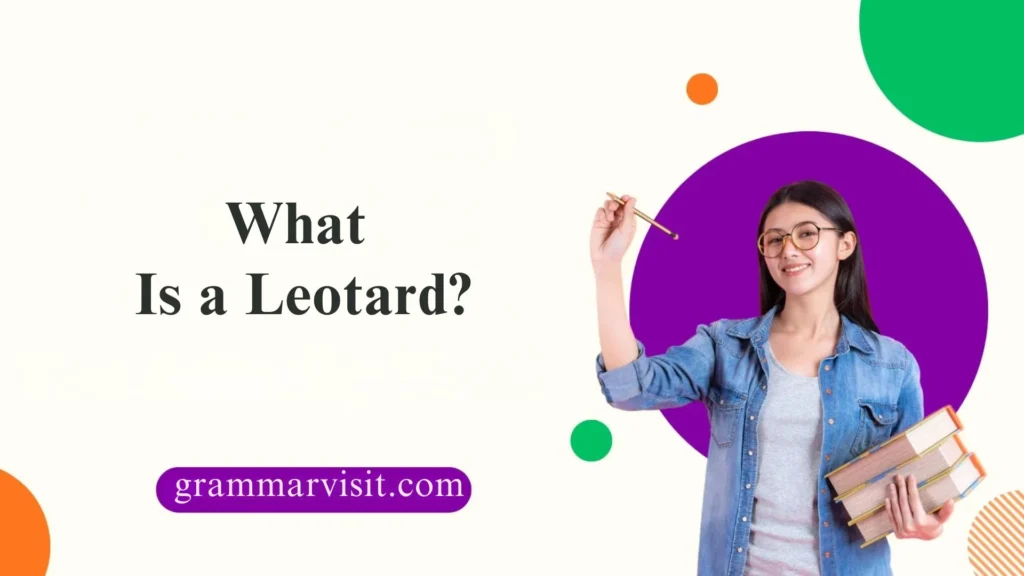 What Is a Leotard?