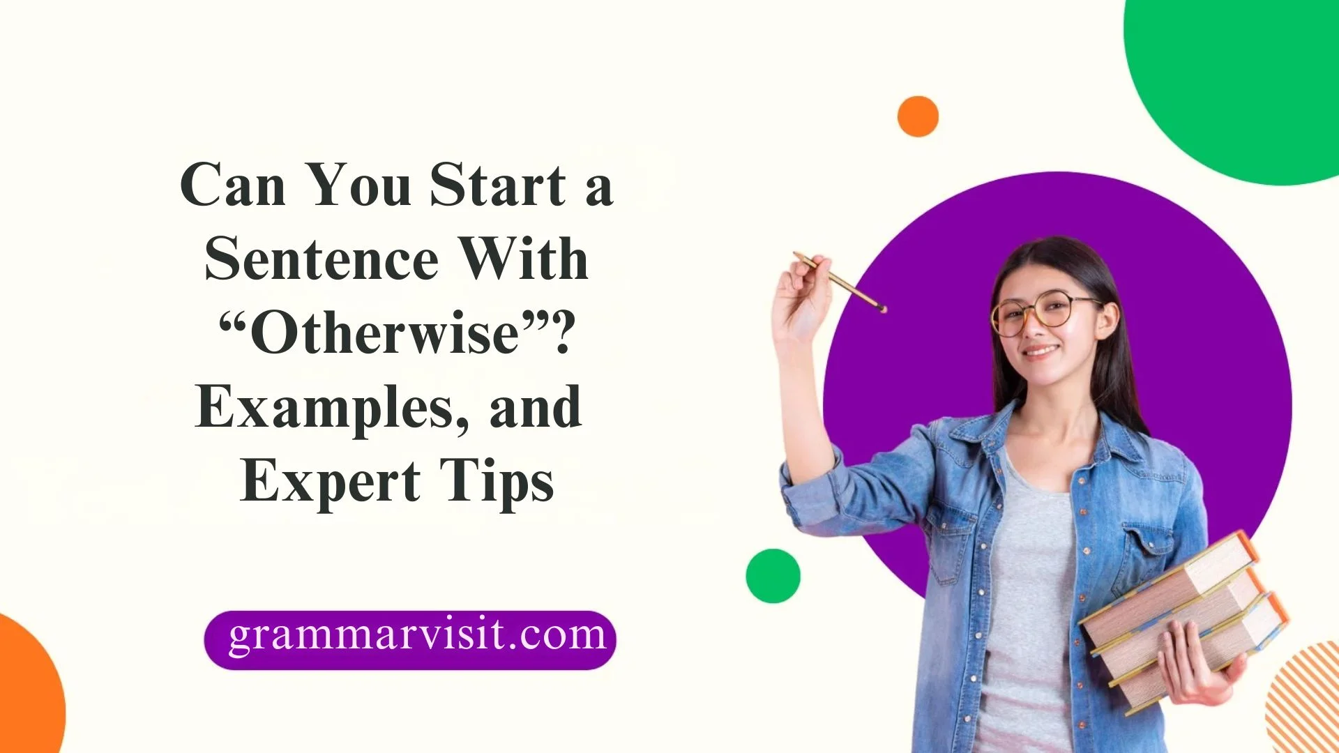 Can You Start a Sentence With “Otherwise”?