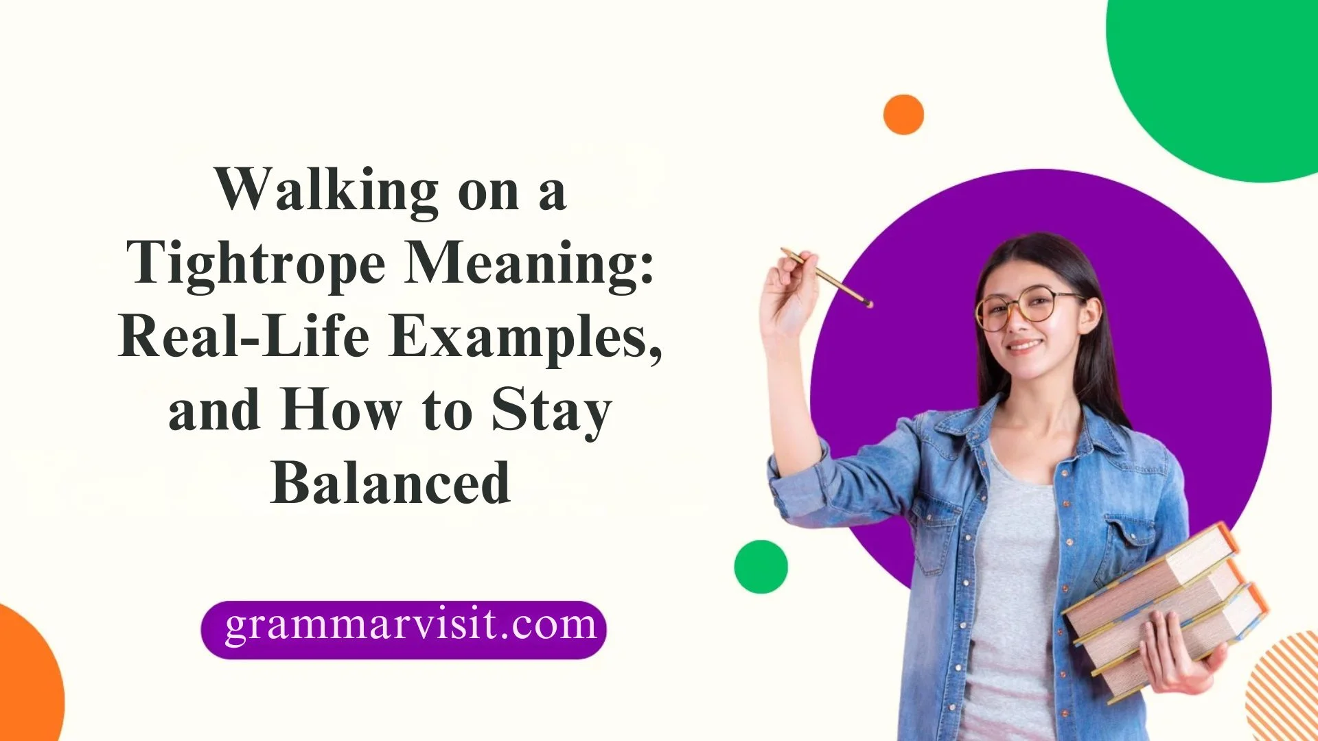 Walking on a Tightrope Meaning